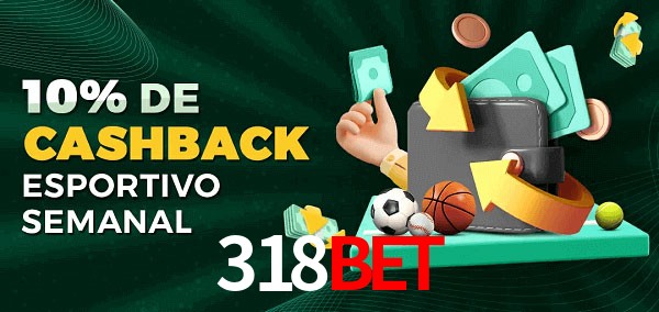 10% de bônus de cashback na 318bet